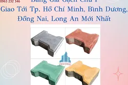 Bảng Giá Gạch Chữ I Giao Tới Tp. Hồ Chí Minh, Bình Dương, Đồng Nai, Long An Mới Nhất