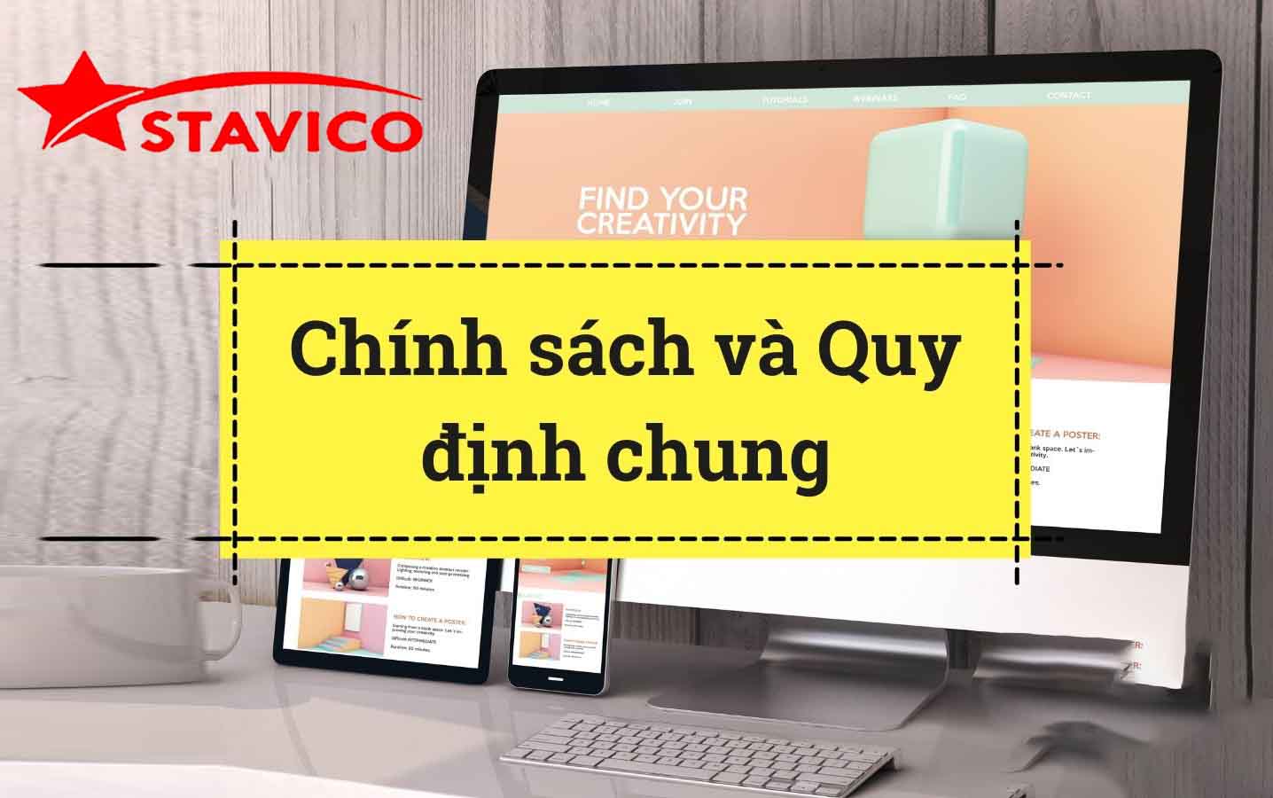 Chính sách và quy định chung stavico Chính sách và quy định chung stavico