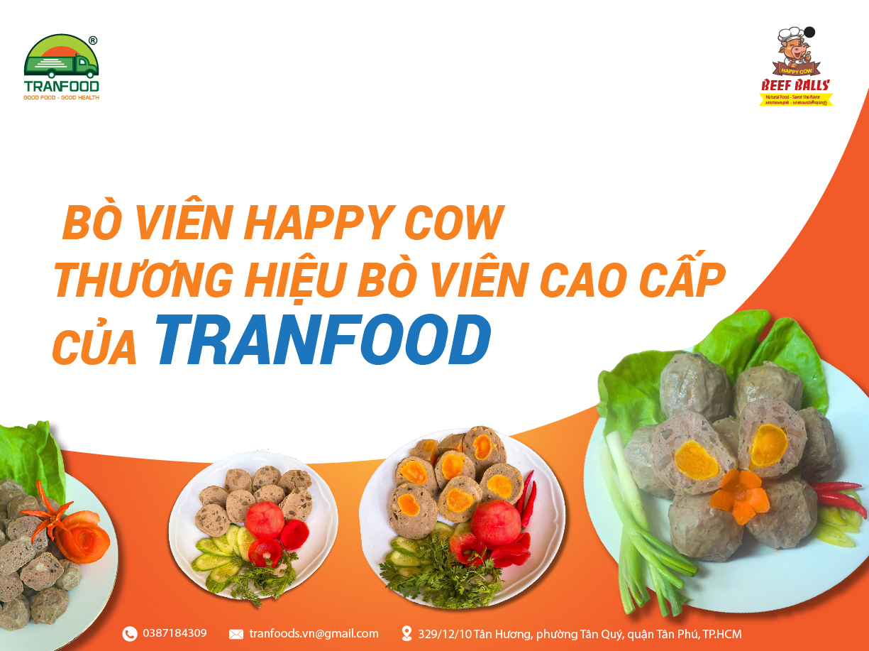 Bò Viên Happy Cow - Thương Hiệu Bò Viên Cao Cấp của Tranfood