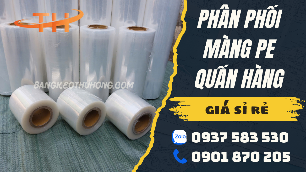 Giá sỉ màng PE quấn hàng tại xưởng TPHCM