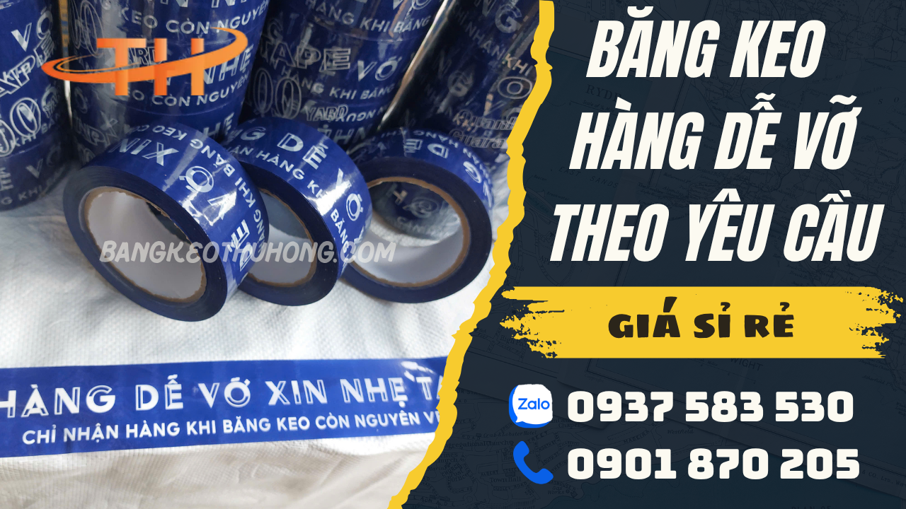 Xưởng nhận làm băng keo hàng dễ vỡ in theo yêu cầu giá tốt tại TPHCM