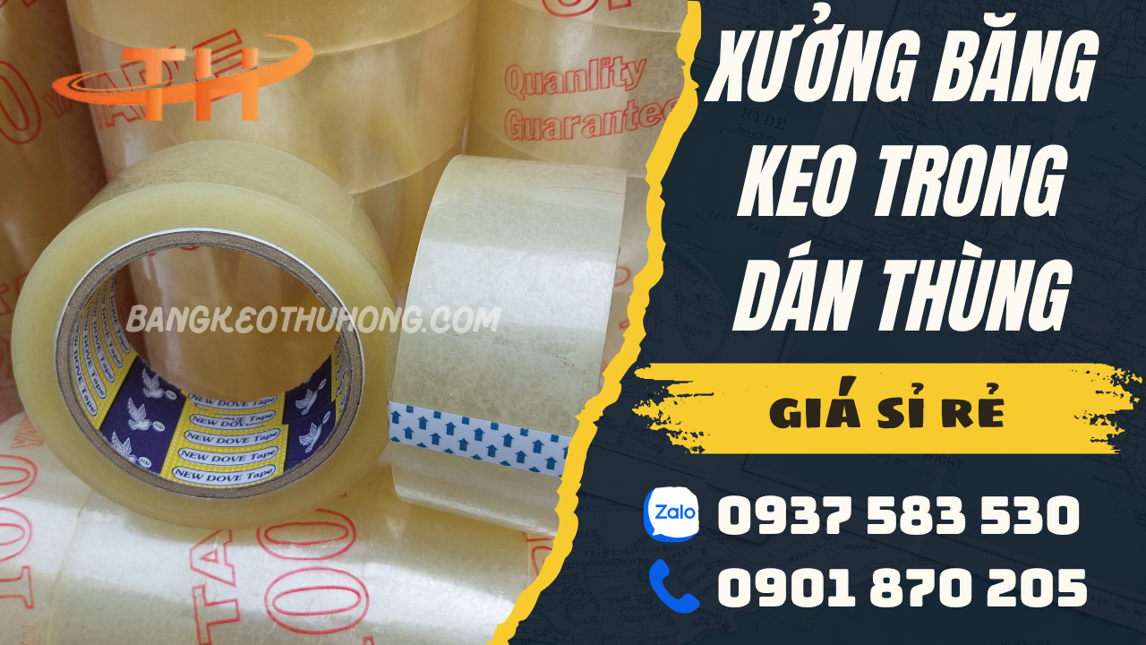 Xưởng băng keo trong dán thùng bỏ sỉ giá tốt tại TPHCM