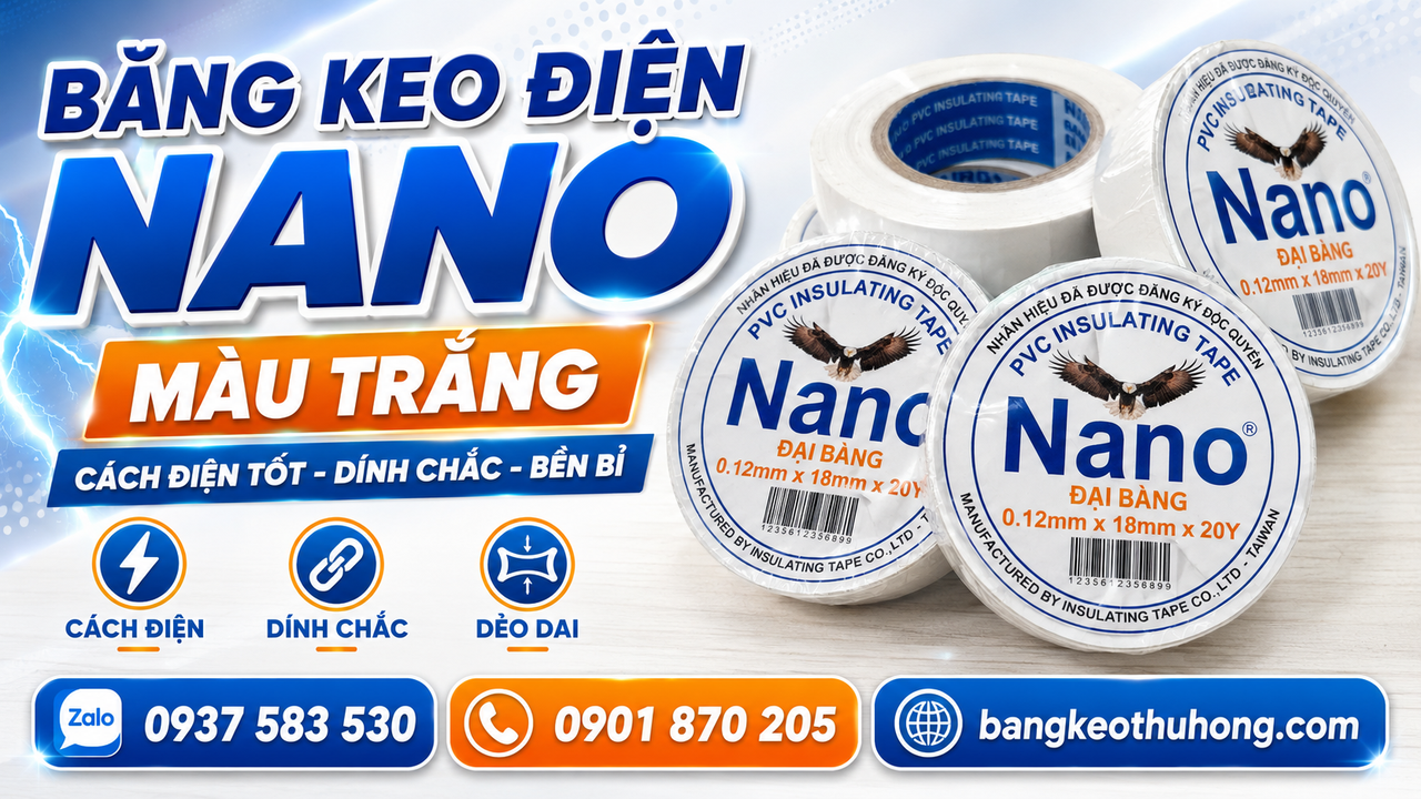 Giá sỉ băng keo cách điện nano màu trắng tại TPHCM