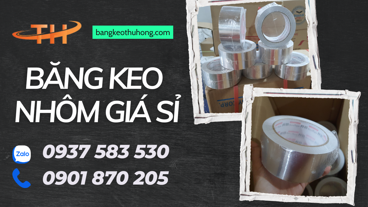 Nơi bán băng keo nhôm chịu nhiệt giữ lạnh giá sỉ rẻ