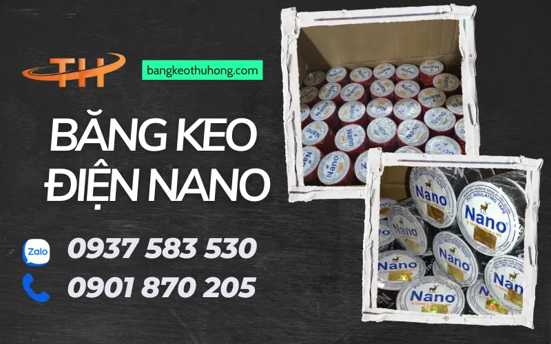 Băng keo điện Nano hàng cao cấp giá sỉ rẻ