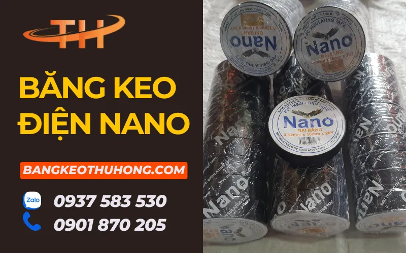 Chuyên sỉ băng keo điện nano giá tại xưởng