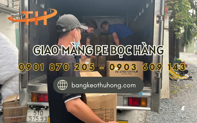 Giao hàng màng PE giá sỉ khu vực TPHCM