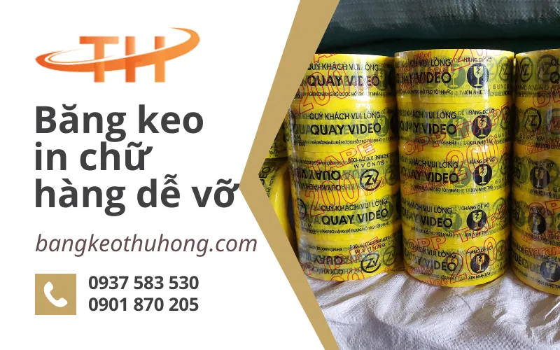 Nhận làm băng keo in chữ hàng dễ vỡ theo yêu cầu tại TPHCM