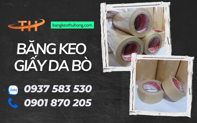 Nơi bỏ sỉ băng keo giấy da bò uy tín giá tận xưởng