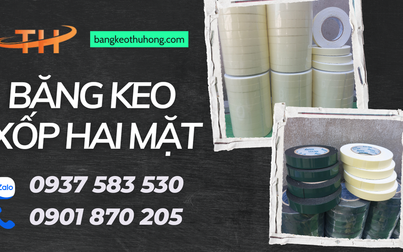 Nhà phân phối băng keo mút xốp 2 mặt chất lượng giá tốt
