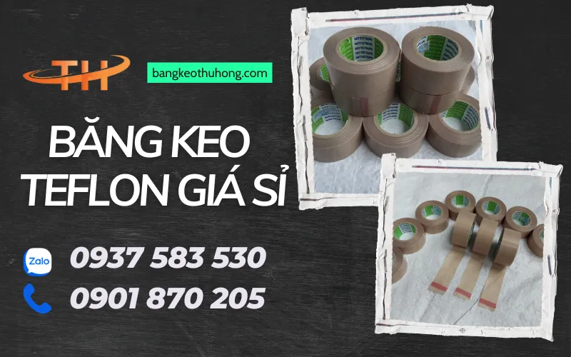 Bán sỉ băng dính vải teflon chịu nhiệt giá rẻ