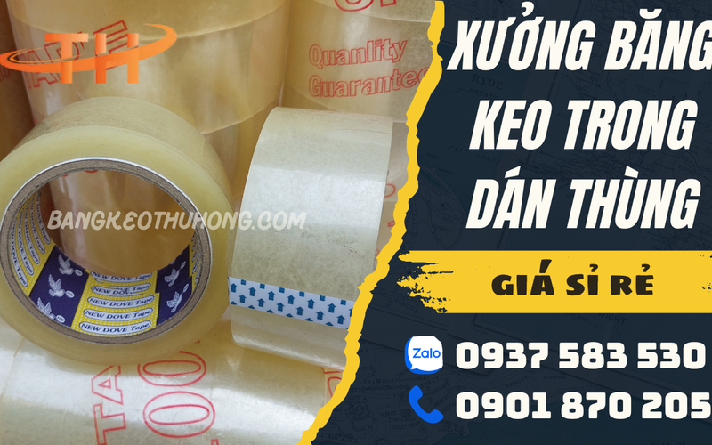 Xưởng băng keo trong dán thùng bỏ sỉ giá tốt tại TPHCM