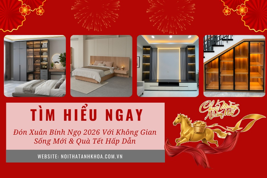 Đón xuân Bính Ngọ 2026 với không gian sống mới và quà Tết hấp dẫn Đón xuân Bính Ngọ 2026 với không gian sống mới và quà Tết hấp dẫn