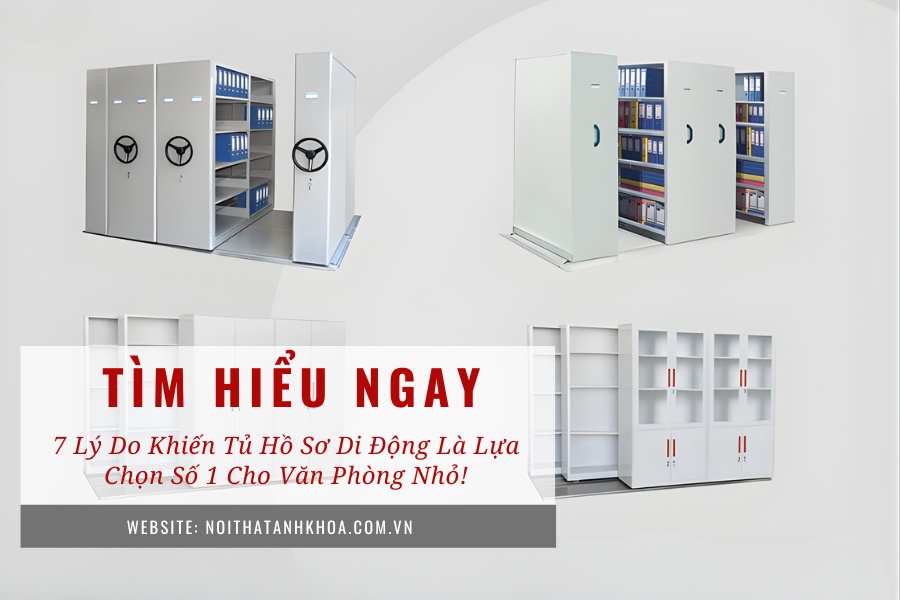 7 lý do khiến tủ hồ sơ di động là lựa chọn số 1 cho văn phòng nhỏ! 7 lý do khiến tủ hồ sơ di động là lựa chọn số 1 cho văn phòng nhỏ!