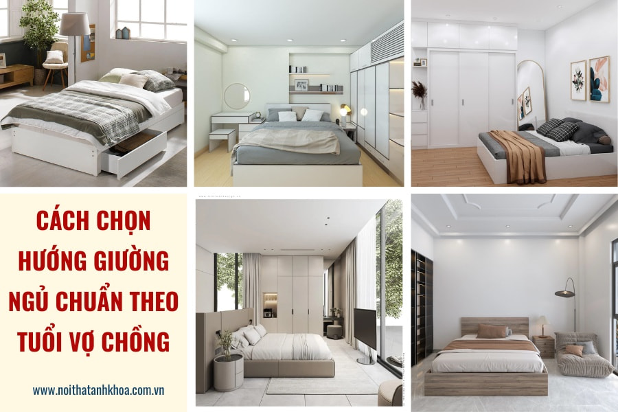 Cách chọn hướng giường ngủ chuẩn theo tuổi vợ chồng Cách chọn hướng giường ngủ chuẩn theo tuổi vợ chồng