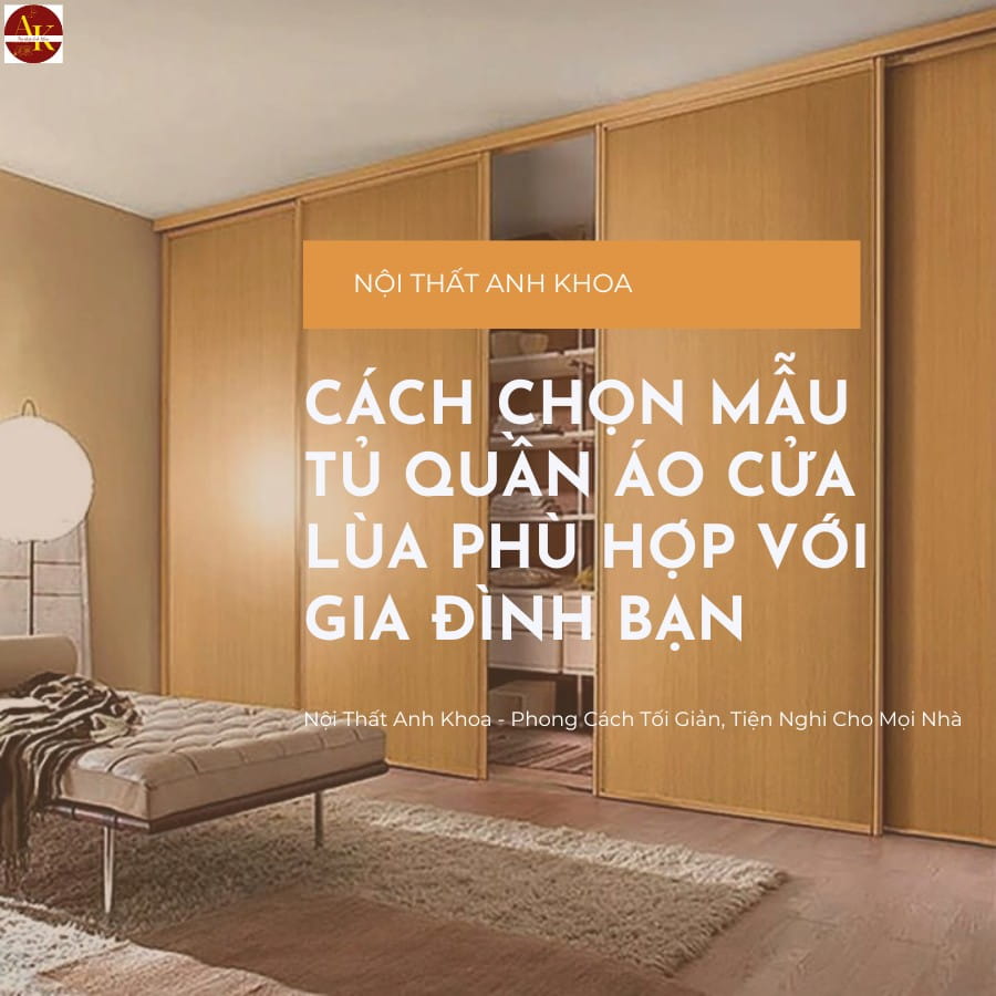 Cách chọn tủ quần áo cửa lùa phù hợp với không gian sống của gia đình Cách chọn tủ quần áo cửa lùa phù hợp với không gian sống của gia đình
