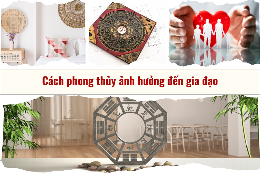 Cách phong thủy ảnh hưởng đến gia đạo Cách phong thủy ảnh hưởng đến gia đạo
