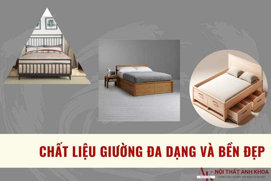 Chất liệu giường đa dạng và bền đẹp Chất liệu giường đa dạng và bền đẹp