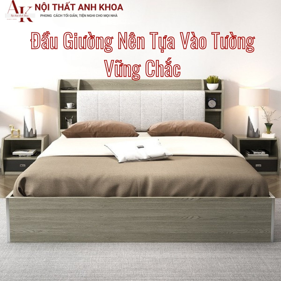 Đầu giường nên tựa vào tường vững chắc Đầu giường nên tựa vào tường vững chắc