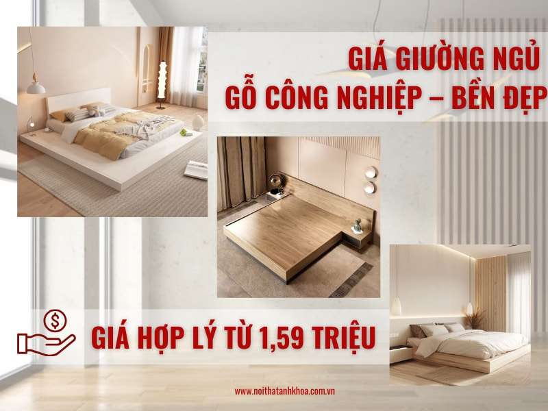 Giá giường ngủ gỗ công nghiệp – Bền đẹp, giá hợp lý từ 2,39 triệu Giá giường ngủ gỗ công nghiệp – Bền đẹp, giá hợp lý từ 2,39 triệu