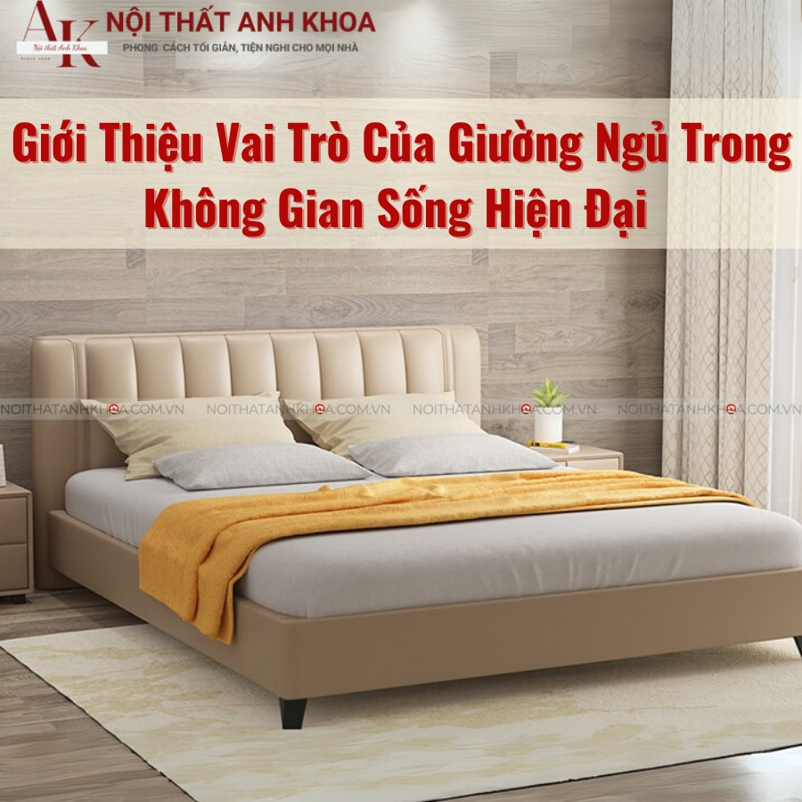 Giới thiệu vai trò của giường ngủ trong không gian sống hiện đại Giới thiệu vai trò của giường ngủ trong không gian sống hiện đại