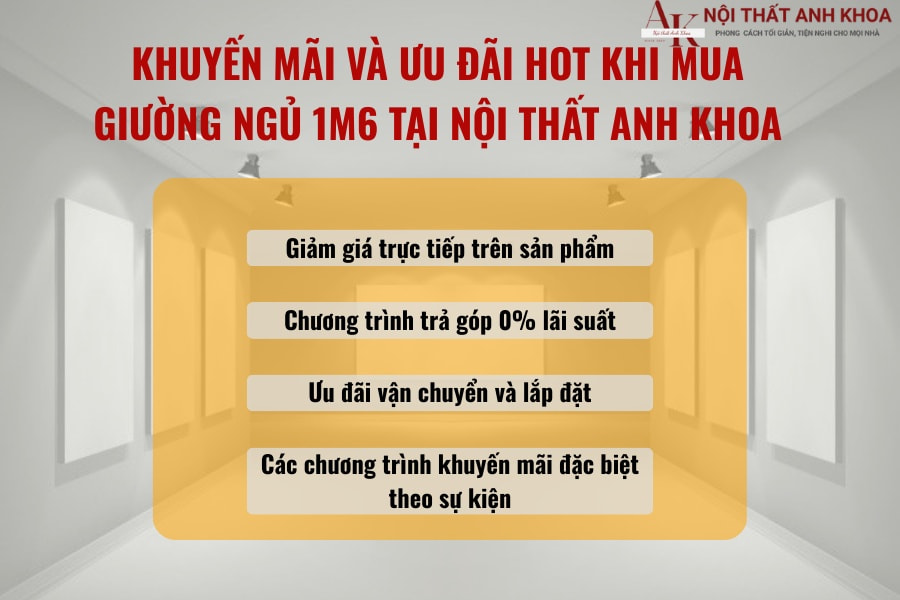 Khuyến mãi và ưu đãi hot khi mua giường ngủ 1m6 tại Nội Thất Anh Khoa Khuyến mãi và ưu đãi hot khi mua giường ngủ 1m6 tại Nội Thất Anh Khoa