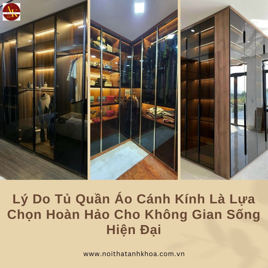 Tủ quần áo cánh kính, sự lựa chọn hoàn hảo cho không gian sống hiện đại Tủ quần áo cánh kính, sự lựa chọn hoàn hảo cho không gian sống hiện đại