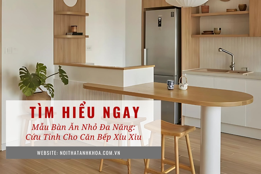 Mẫu bàn ăn nhỏ đa năng: Cứu tinh cho căn bếp xíu xiu Mẫu bàn ăn nhỏ đa năng: Cứu tinh cho căn bếp xíu xiu