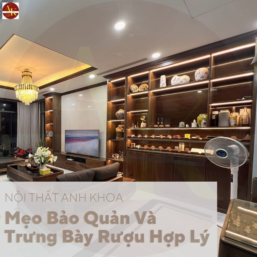 Mẹ bảo quản và trưng bày tủ rượu hợp lý Mẹ bảo quản và trưng bày tủ rượu hợp lý