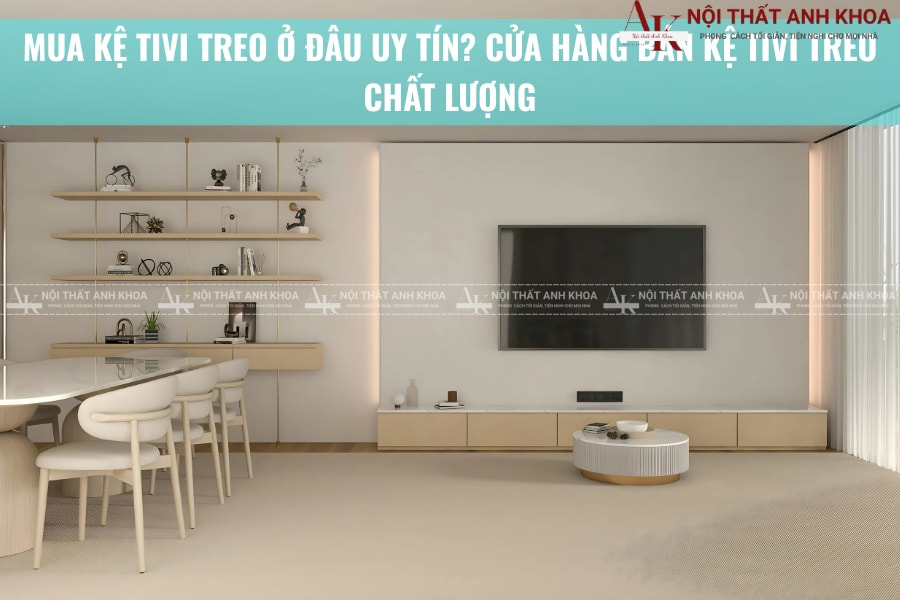 Kệ tivi phòng khách - Giải pháp nội thất cho nhà hiện đại Kệ tivi phòng khách - Giải pháp nội thất cho nhà hiện đại