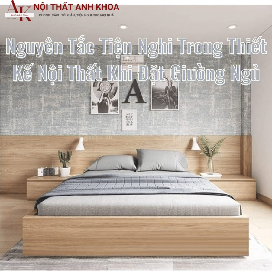 Nguyên tắc tiện nghi trong thiết kế nội thất khi đặt giường ngủ Nguyên tắc tiện nghi trong thiết kế nội thất khi đặt giường ngủ