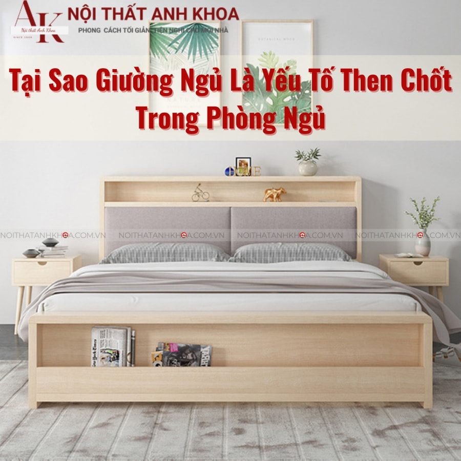 Tại sao giường ngủ là yếu tố then chốt trong phòng ngủ Tại sao giường ngủ là yếu tố then chốt trong phòng ngủ