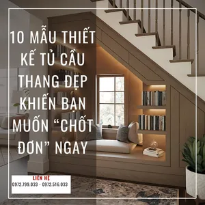 10 Mẫu Thiết Kế Tủ Cầu Thang Đẹp Khiến Bạn Muốn Chốt Đơn Ngay!