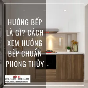 Hướng Bếp Là Gì? Cách Xem Hướng Bếp Chuẩn Phong Thủy