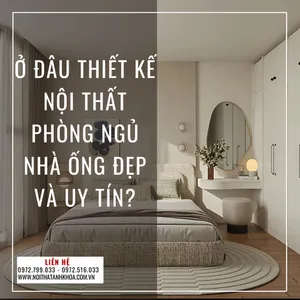 Ở Đâu Thiết Kế Nội Thất Phòng Ngủ Nhà Ống Đẹp Và Uy Tín?