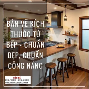 Bản Vẽ Kích Thước Tủ Bếp - Chuẩn Đẹp, Chuẩn Công Năng