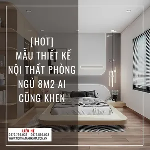 [HOT] Mẫu Thiết Kế Nội Thất Phòng Ngủ 8m2 Ai Cũng Khen