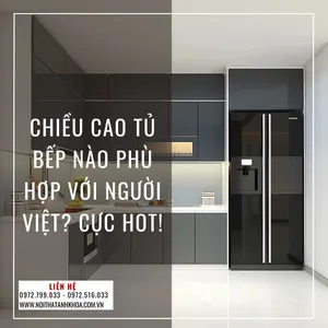 Chiều Cao Tủ Bếp Nào Phù Hợp Với Người Việt? Cực Hot!