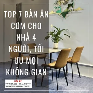 Top 7 Bàn Ăn Cơm Cho Nhà 4 Người, Tối Ưu Mọi Không Gian