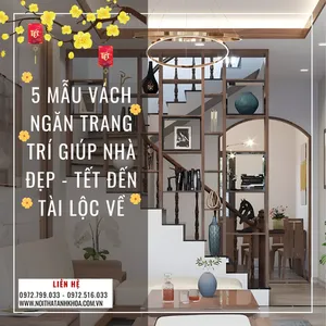 5 Mẫu Vách Ngăn Trang Trí Giúp Nhà Đẹp - Tết Đến Tài Lộc Về