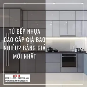 Tủ Bếp Nhựa Cao Cấp Giá Bao Nhiêu? Bảng Giá Mới Nhất
