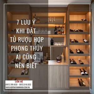 7 Lưu Ý Khi Đặt Tủ Rượu Hợp Phong Thủy Ai Cũng Nên Biết
