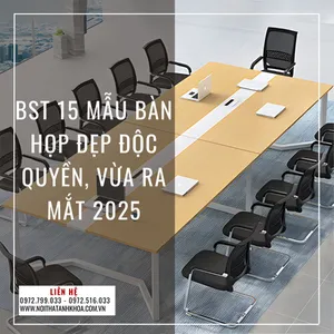 BST 15 Mẫu Bàn Họp Đẹp Độc Quyền, Vừa Ra Mắt 2025