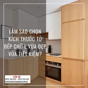 Làm Sao Chọn Kích Thước Tủ Bếp Chữ L Vừa Đẹp Vừa Tiết Kiệm?
