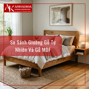 So Sánh Giường Gỗ Tự Nhiên Và Gỗ MDF