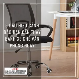 5 Dấu Hiệu Cảnh Báo Bạn Cần Thay Bánh Xe Ghế Văn Phòng Ngay