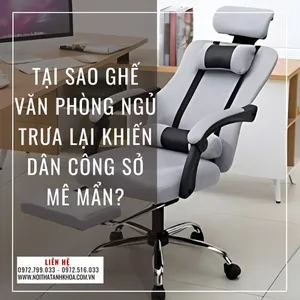 Tại Sao Ghế Văn Phòng Ngủ Trưa Lại Khiến Dân Công Sở Mê Mẩn?