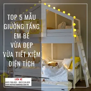 Top 5 Mẫu Giường Tầng Em Bé Vừa Đẹp Vừa Tiết Kiệm Diện Tích