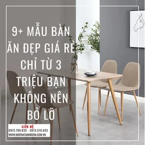 9+ Mẫu Bàn Ăn Đẹp Giá Rẻ Chỉ Từ 3 Triệu Bạn Không Nên Bỏ Lỡ