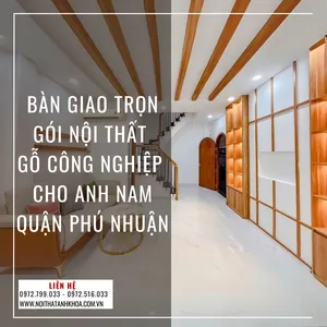 Bàn Giao Trọn Gói Nội Thất Gỗ Công Nghiệp Cho Anh Nam - Quận Phú Nhuận